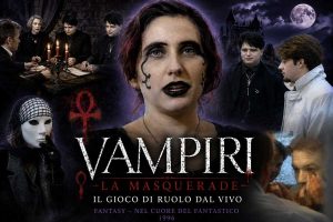 VAMPIRI: LA MASQUERADE - Gioco di ruolo dal vivo
